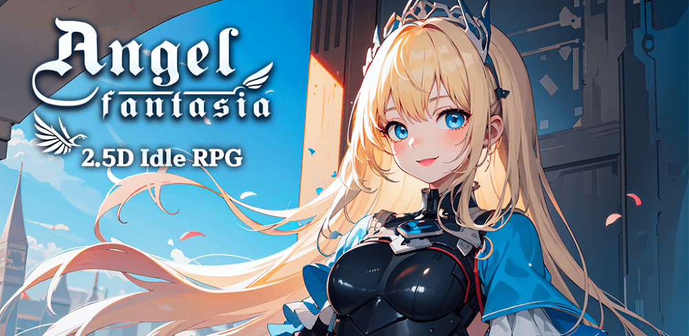 Angel Fantasia v1.0.051 MOD APK (God Mode, Unlimited Currency)