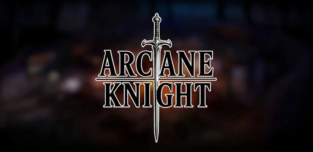 Arcane Knight : Idle RPG v1.00.045 MOD APK (Menu, Damage, Defense Multiplier, God Mode)