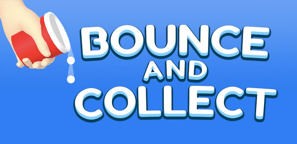 Bounce and collect v2.9.7 MOD APK (Free Rewards)