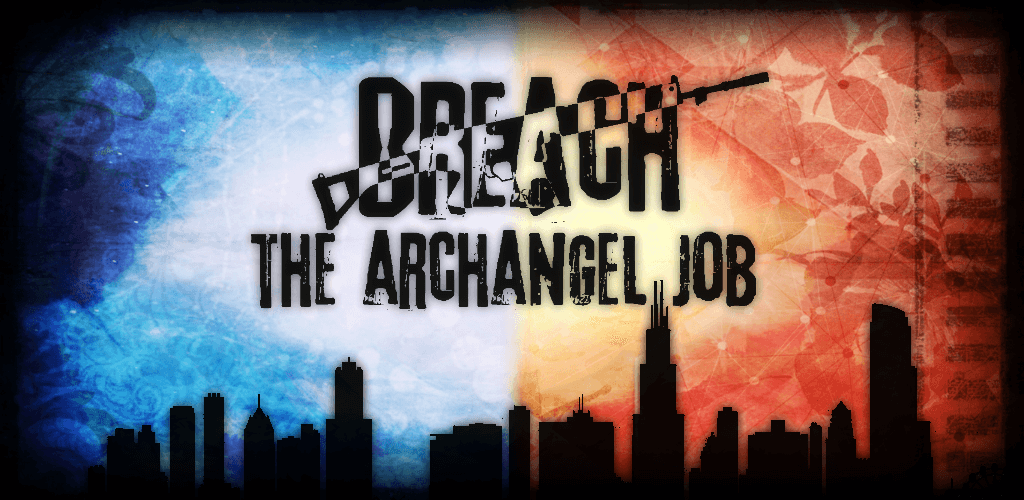 Breach: The Archangel Job v1.0.25 MOD APK (Unlimited Money, Unlocked, God Mode)
