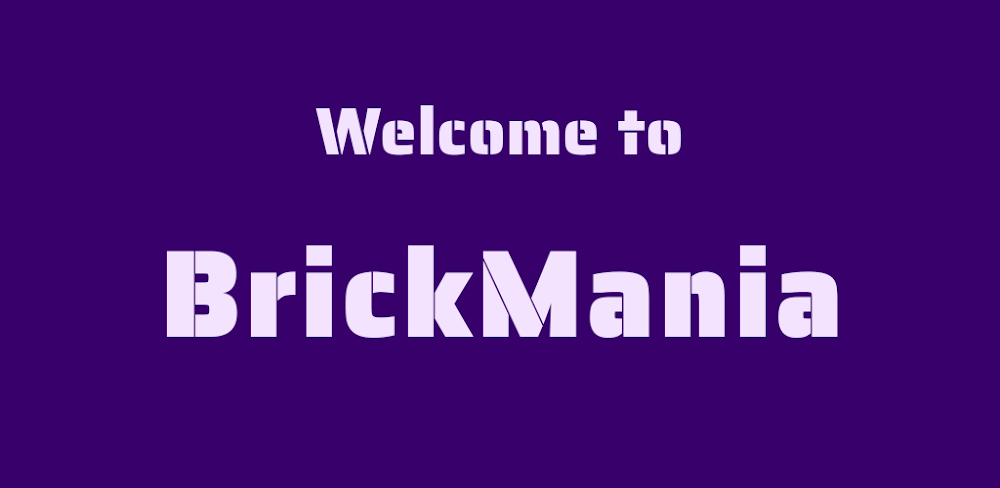 Brick Mania v8.2.2 MOD APK (Unlimited Stars, Ads Removed)