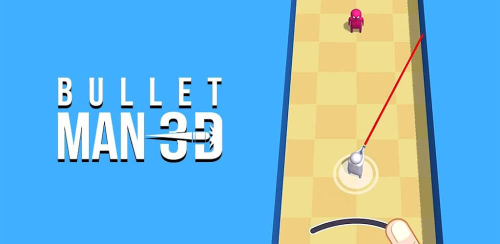 Bullet Man 3D v1.9.0 MOD APK (Unlimited Bullets)