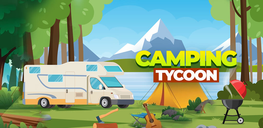 Camping Tycoon v1.6.22 MOD APK (Unlimited Money/All Unlocked)