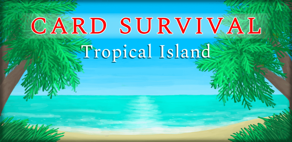 Card Survival: Tropical Island v1.05u MOD APK (Unlocked Character)