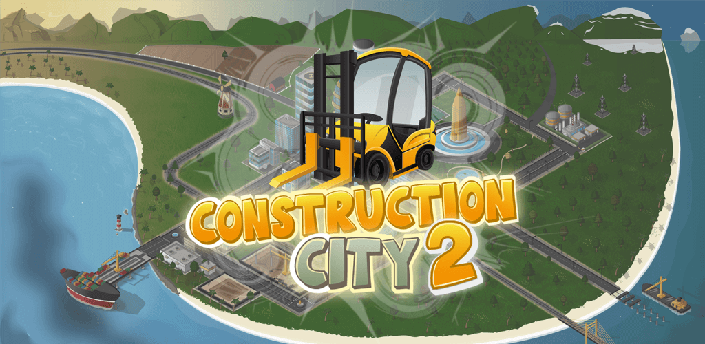Construction City 2 v4.3.2 APK + MOD (Unlocked All Levels)