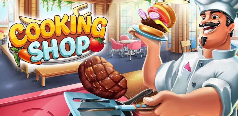 Cooking Shop v10.17 MOD APK (Unlimited Money)