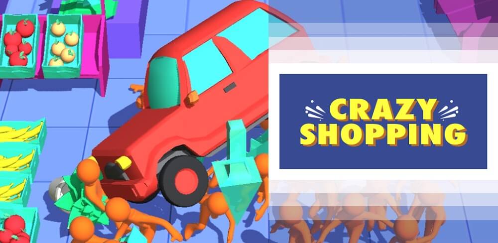 Crazy Shopping v1.4.3 MOD APK (Unlimited Money)