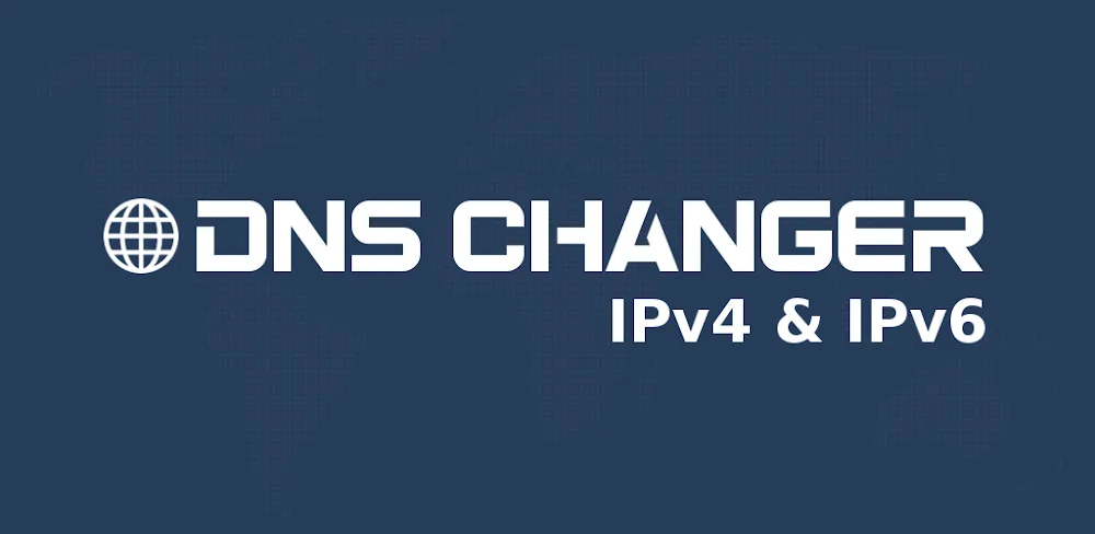 DNS Changer - IPv4 & IPv6 v2.8.2 APK (Premium Unlocked)