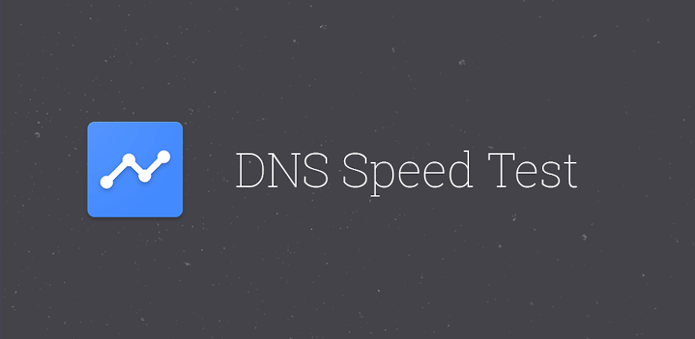 DNS Speed Test & Changer v4.0.6 APK + MOD (No ADS)