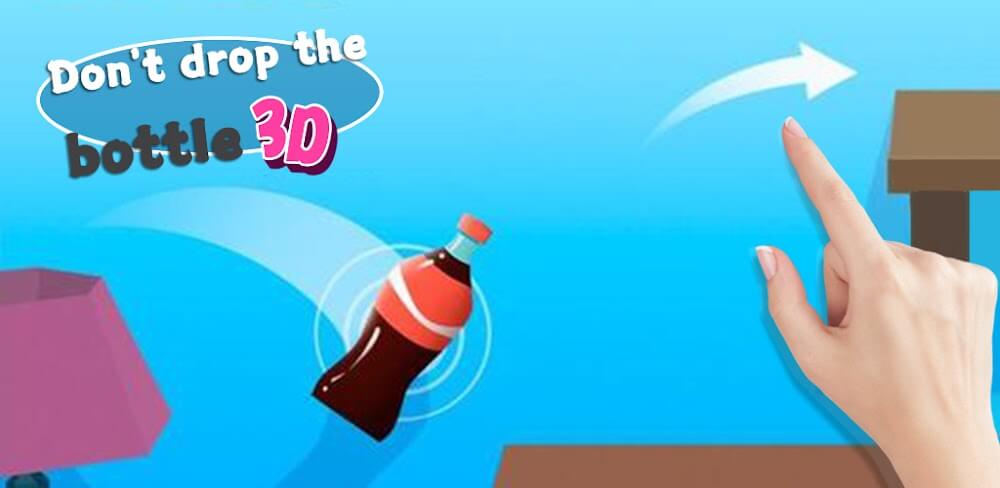 Don't Drop The Bottle v2.0.2 MOD APK (Free Rewards)