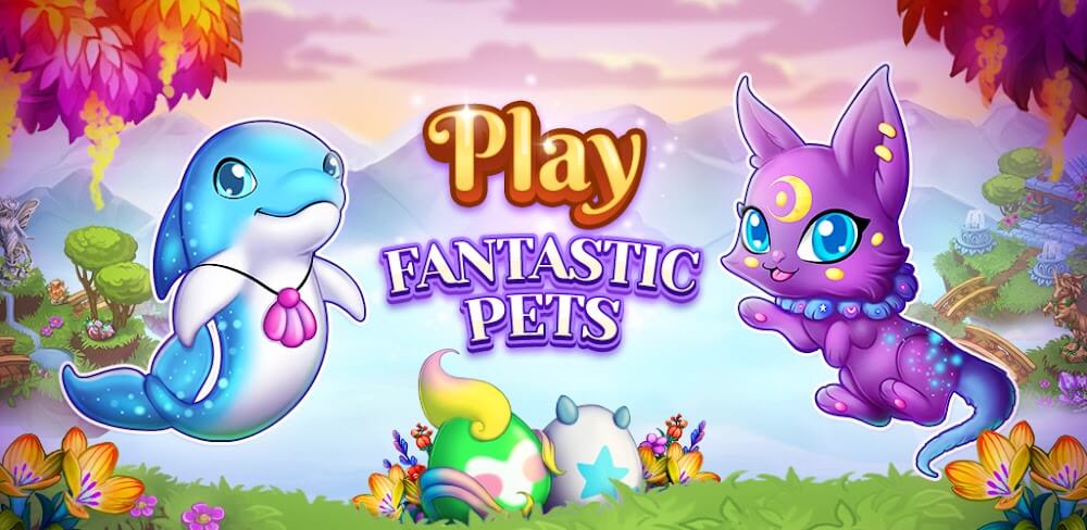 Fantastic Pets v1.0.80 MOD APK (Unlimited Resources)