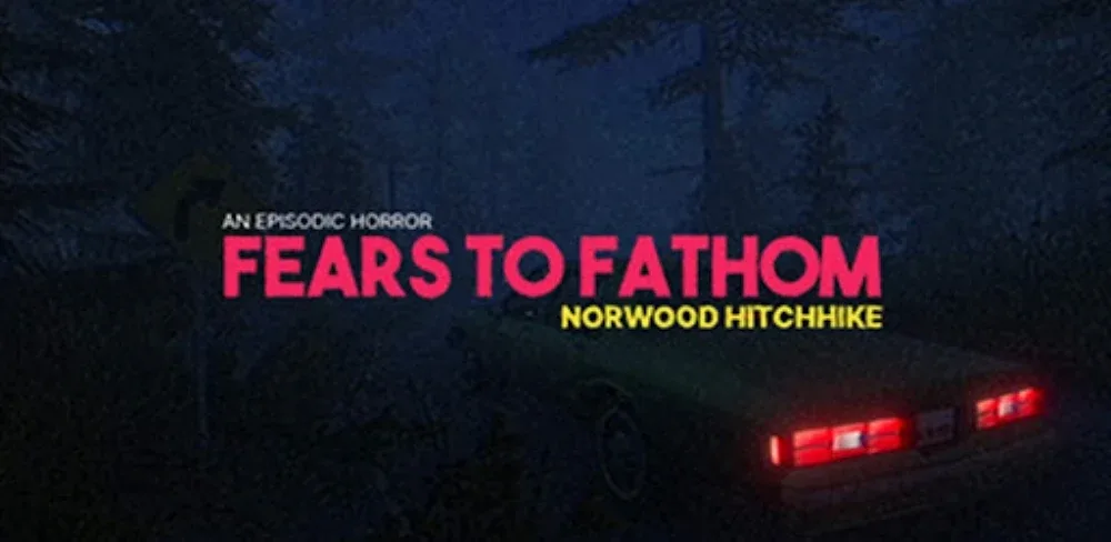 Fears to Fathom - Episode 2 v1.0.0 APK (Unlocked Game)