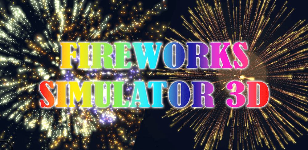 Fireworks Simulator 3D v3.4.1 MOD APK (No ADS)