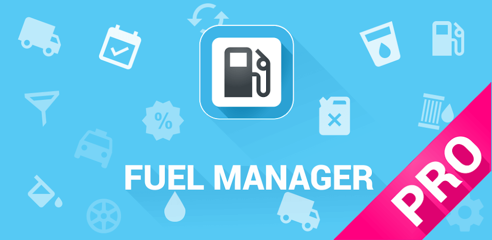Fuel Manager Pro (Consumption) v30.54 APK (Paid)