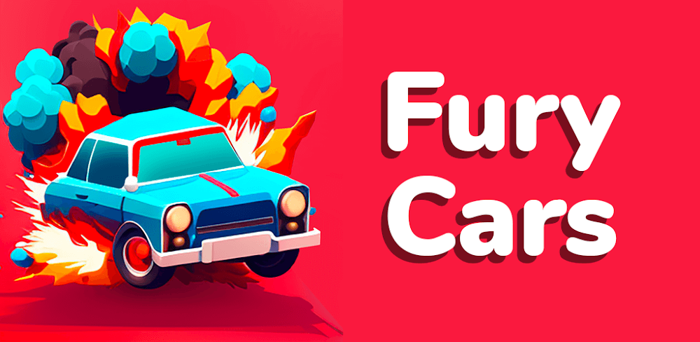 Fury Cars v0.11.7 MOD APK (Unlimited Coins)