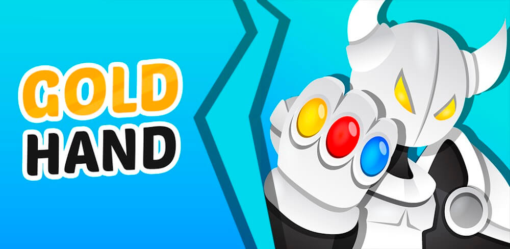 Gold Hand v0.3.2 MOD APK (Unlimited Coins, Unlock All Gloves)