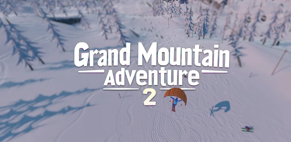 Grand Mountain Adventure 2 v1.07001 MOD APK (Unlocked All DLC)