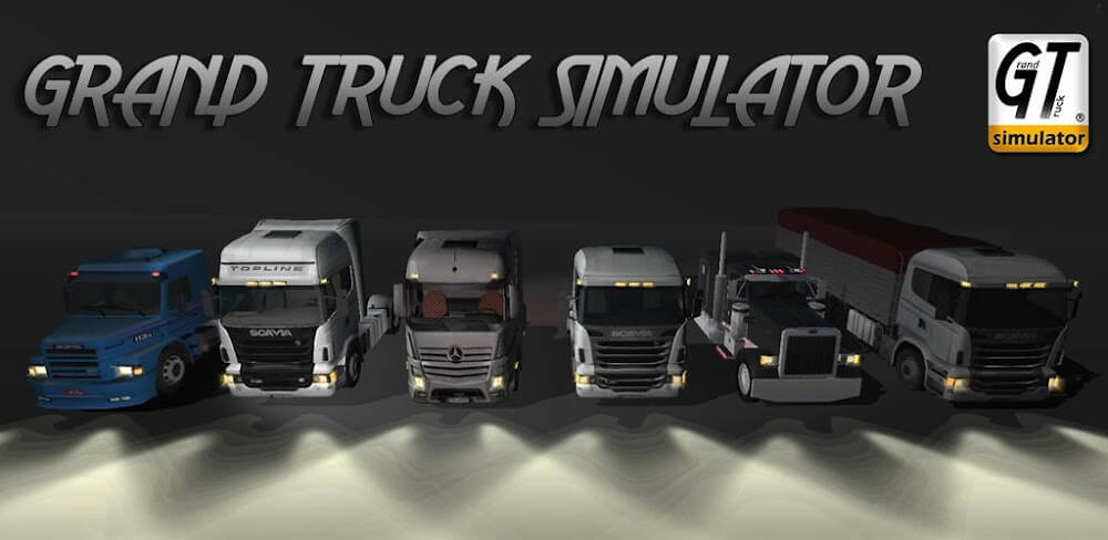 Grand Truck Simulator v1.13 MOD APK (Unlimited Money, D Certificate)