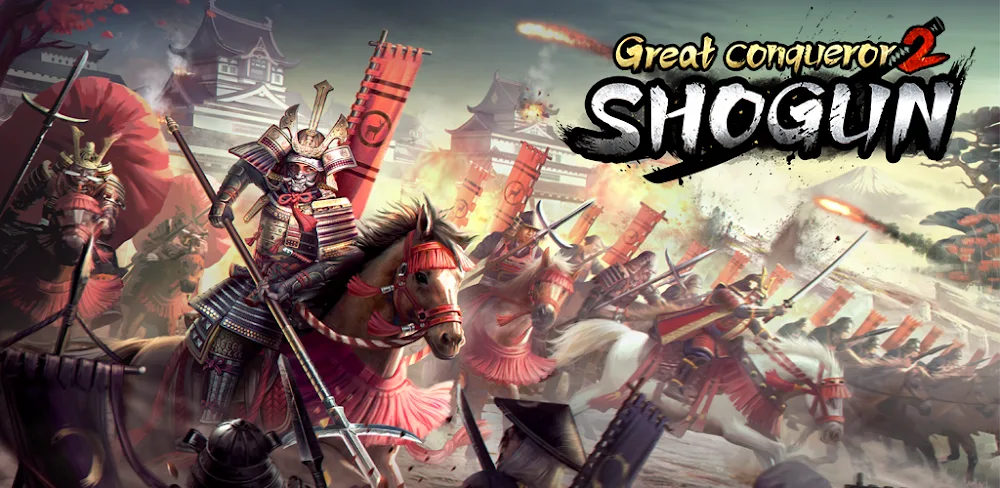 Great Conqueror 2: Shogun v2.8.0 MOD APK (Unlimited Money)