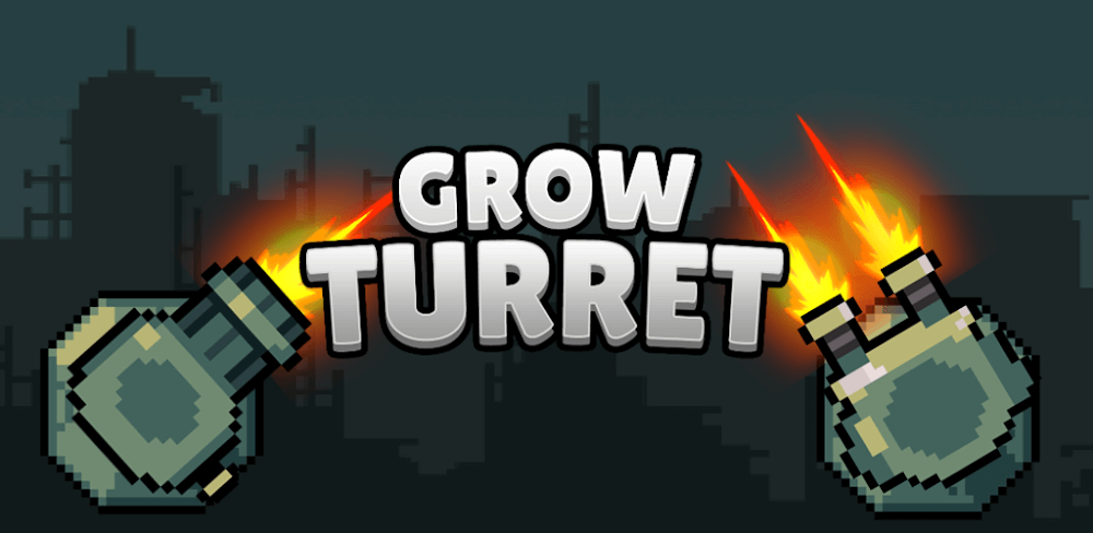 Grow Turret v8.4.1 MOD APK (Unlimited Money, One Hit)