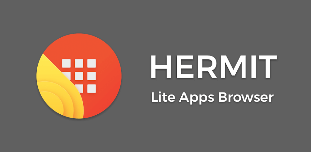 Hermit: Lite Apps Browser v31.3.2 MOD APK (Premium Unlocked)