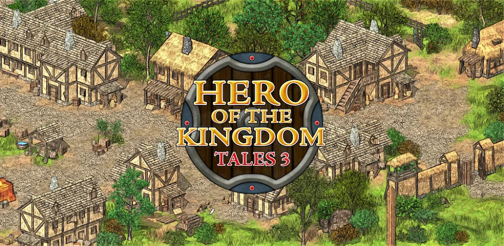 Hero of the Kingdom: Tales 3 v1.0.11 APK (Full Game)