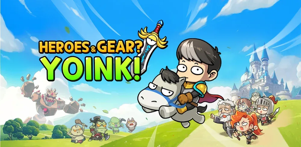 Heroes & Gear? Yoink! v1.0.29 MOD APK (Menu, Damage, Defense Multiplier, God Mode)