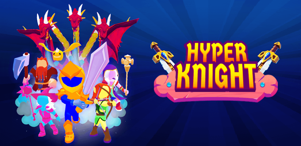 Hyper Knight v4.1 MOD APK (Unlimited Money)