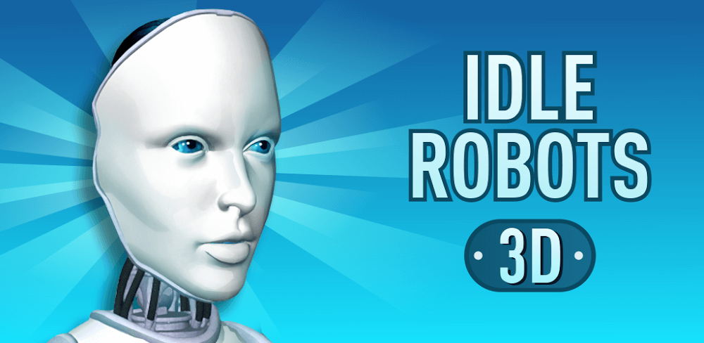Idle Robots v3.2.8 MOD APK (Unlimited Money/Diamonds)