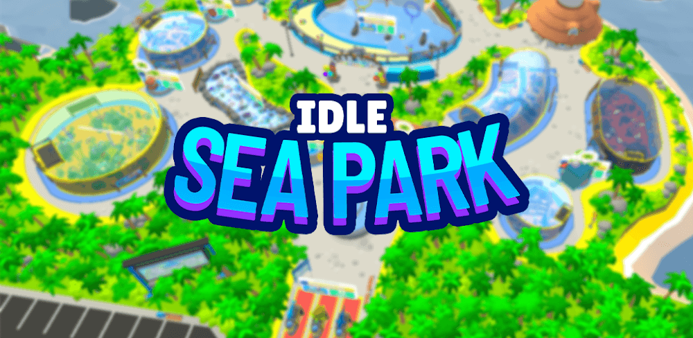 Idle Sea Park v41.1.216 MOD APK (Free Build/Research)