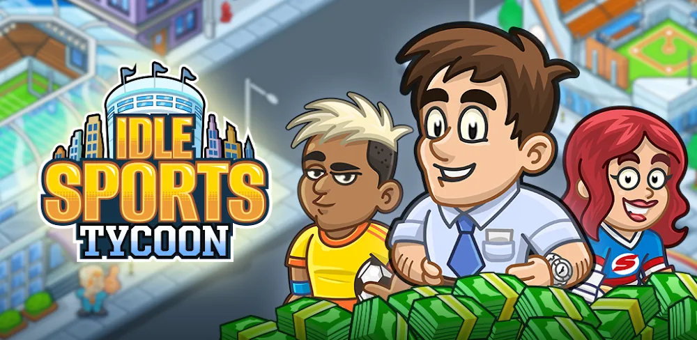 Idle Sports Tycoon v1.37.3 MOD APK (Unlimited Money)