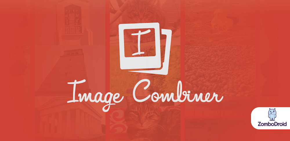 Image Combiner v2.0677 APK + MOD (Optimized/No ADS)