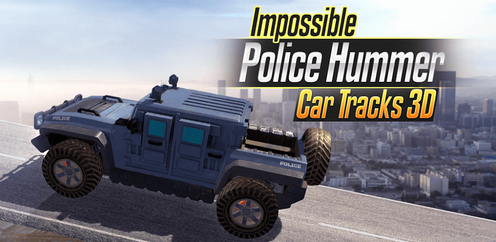 Impossible Police Hummer Car Tracks 3D v1.02 MOD APK (Unlimited Money)