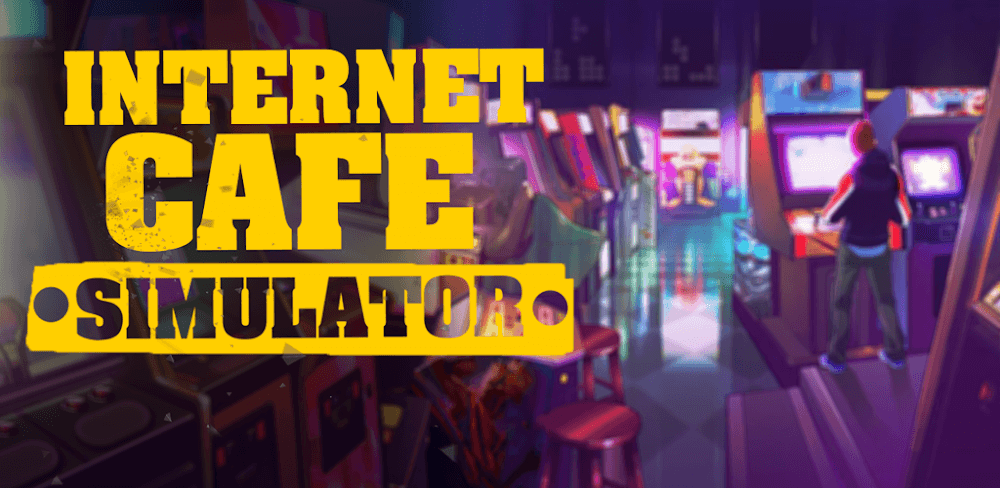 Internet Cafe Simulator v2.5.5 MOD APK + OBB (Unlimited Money, No ADS)