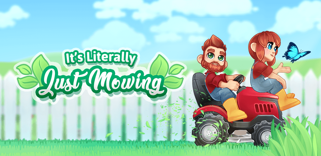 It's Literally Just Mowing v1.36.1 MOD APK (Unlimited Money)