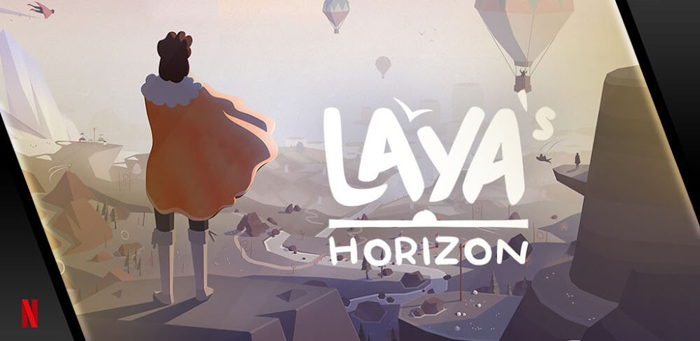Laya's Horizon v1.9.700 MOD APK (Unlocked Netflix VIP)