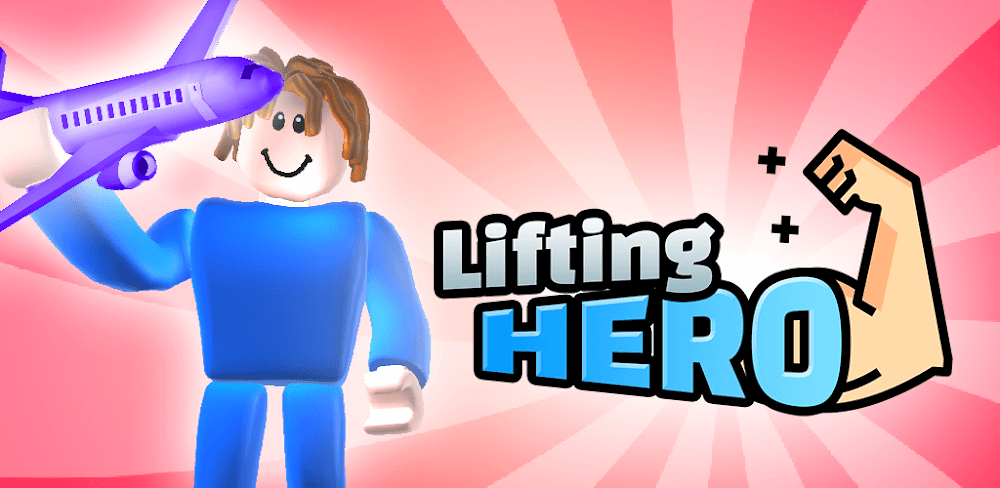 Lifting Hero v46.13.1 MOD APK (Unlimited Money, Remove ADS, No ADS)