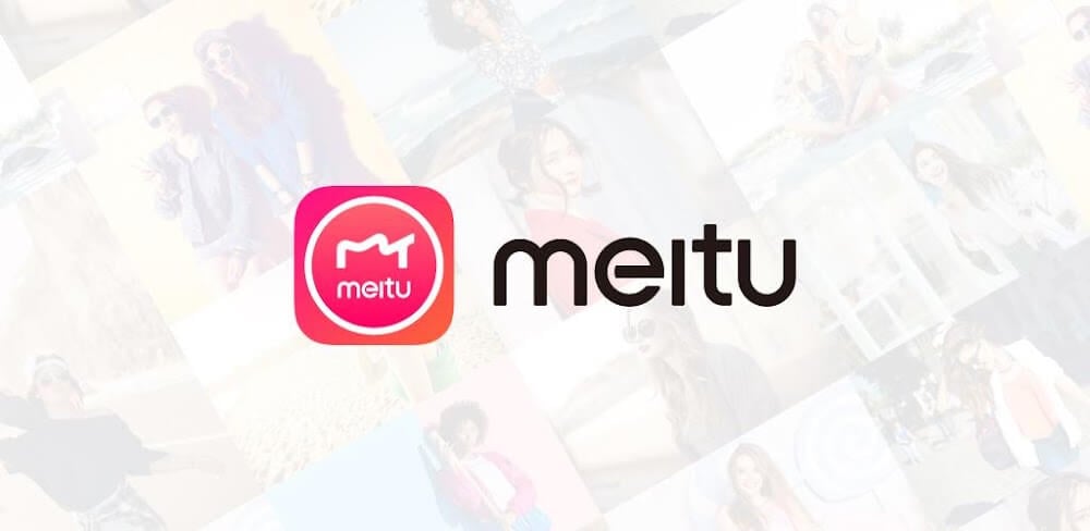 Meitu v12.2.9 APK (Latest Version)