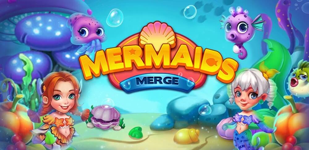 Merge Mermaids v3.32.0 MOD APK (Free Shopping)