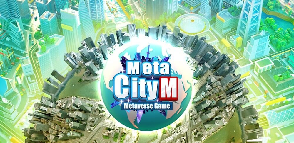 MetaCity M v7 APK (Full Game, Latest)