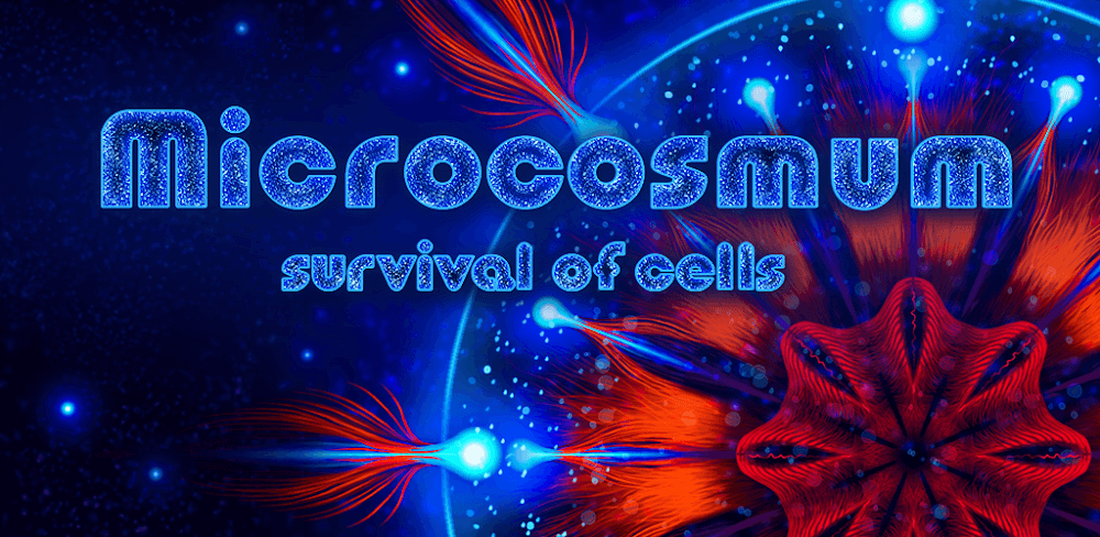 Microcosmum: Survival of Cells v4.3.2 MOD APK (Unlocked All Mode)