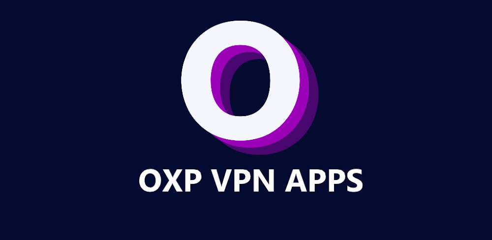 OXP VPN v4.0.34 APK (Paid)