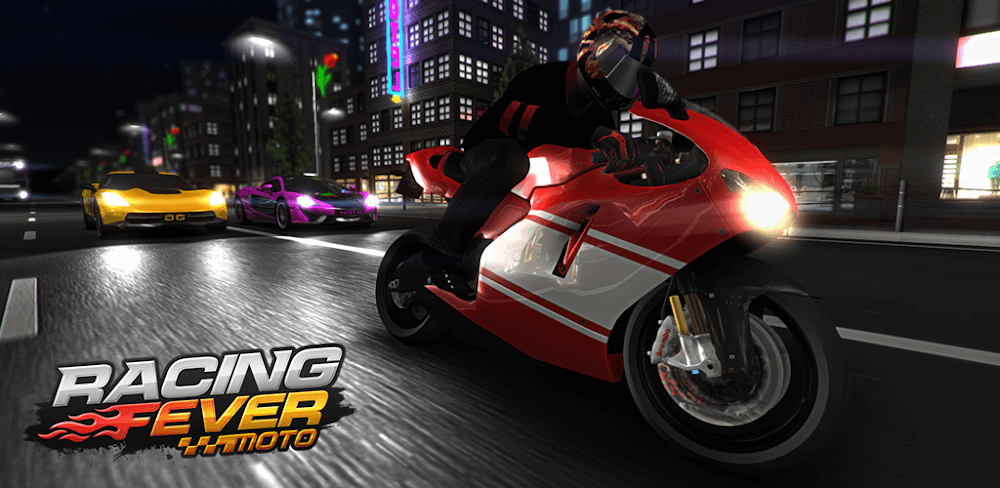 Racing Fever: Moto v2.2.2 MOD APK (Unlimited Money)