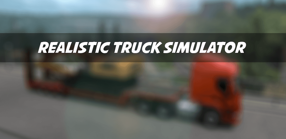 Real Truck Simulator v3.8 MOD APK (Unlimited Money)