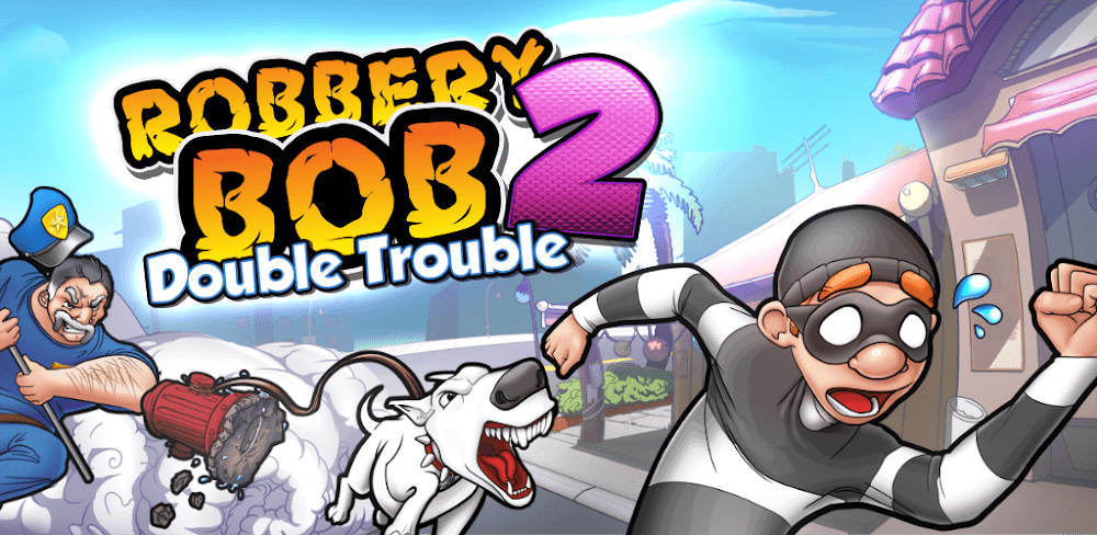 Robbery Bob 2 MOD APK v1.18.6 (Unlimited Coins)