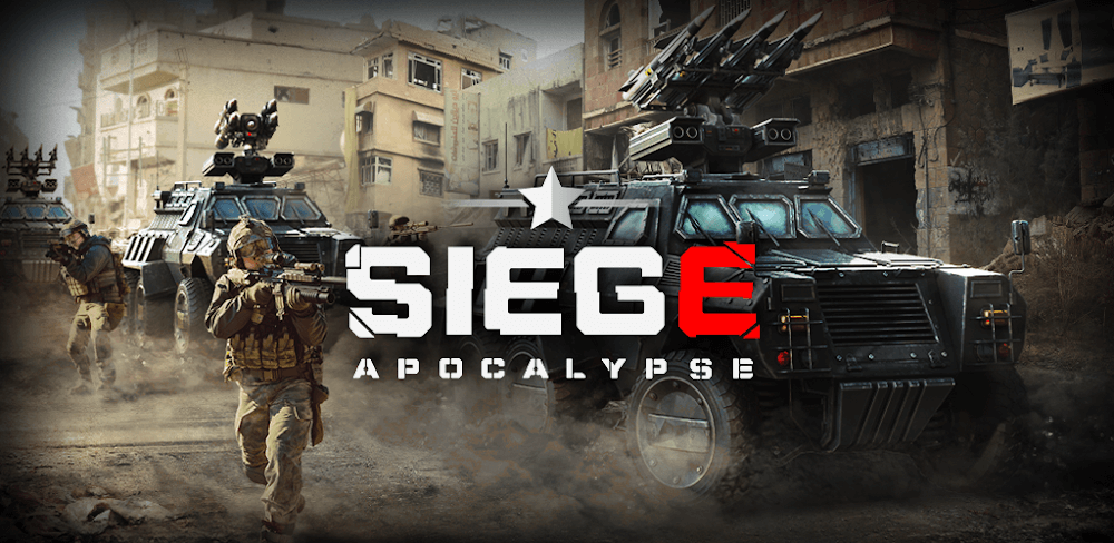 SIEGE: Apocalypse v2.4.0 MOD APK (Free Rewards)