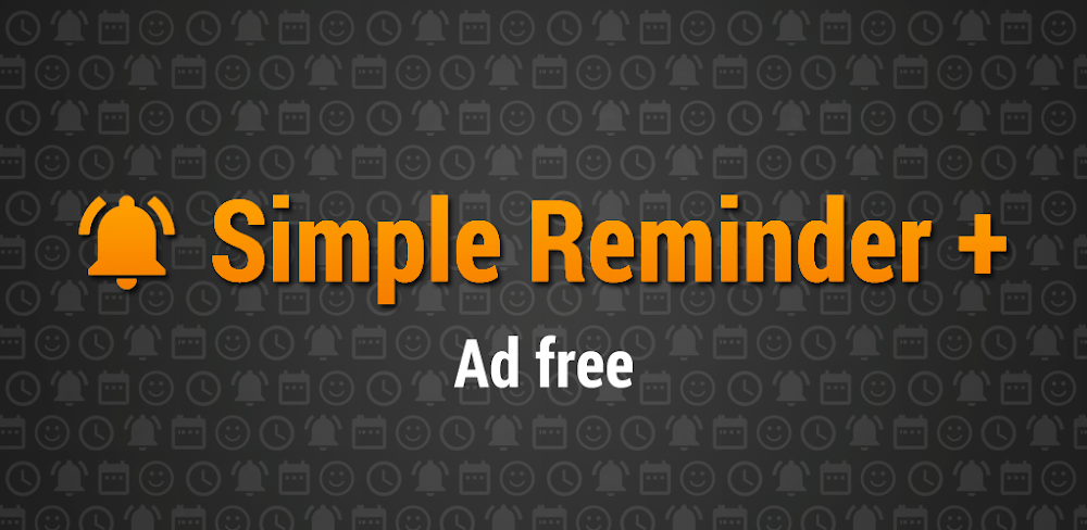 Simple Reminder + v2.7.8 APK (Paid & Patched)