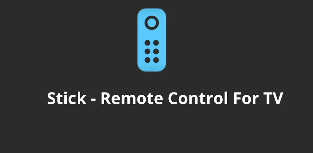 Stick - Remote Control For TV v3.23 MOD APK (Premium Unlocked)