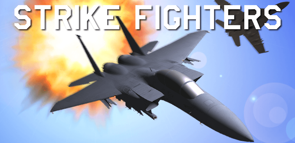 Strike Fighters v7.3.4 MOD APK (Free Shopping, Unlocked)