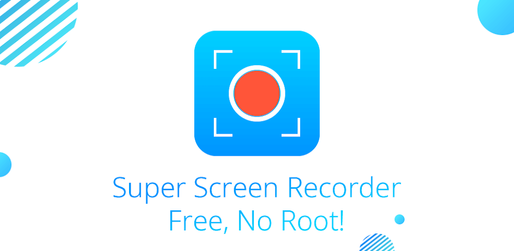 Super Screen Recorder v4.9.10_rel MOD APK (Premium Unlocked)